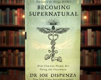 Becoming Supernatural Book