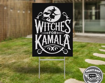 Witches For Kamala Yard Sign, Spooky Season, Yard Decor, Spooky Gift, Halloween Decor, Halloween Gift, Kamala Harris, Harris 2024 Sign