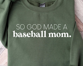 Retro Comfort Sweatshirt, Softball Mama T-shirt, So God Made A Baseball Mom Shirt, Mother's Day Gift, Baseball Mom Outfit, Mother's Day Tee
