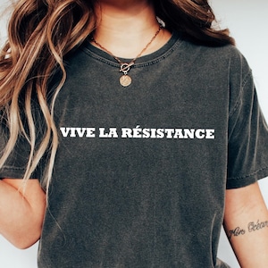 Vive La Resistance Tshirt, Vive La Resistance Shirt, Feminist Sweatshirt, Retro Feminist Gift, Empowering Women Tee, Women&#39;s Rights Crewneck