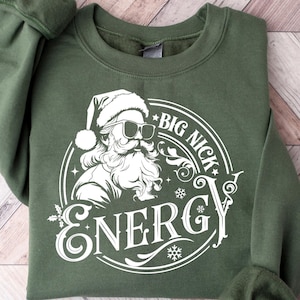 Big Nick Energy Christmas Sweatshirt, Cozy Santa Christmas Sweater, Funny Holiday Shirt For Men, Retro Santa Hoodie, Humorous Christmas Gift