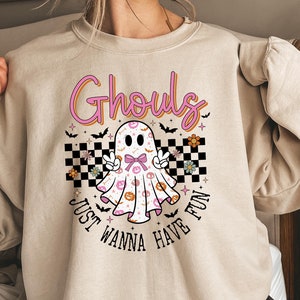 Ghouls Just Wanna Have Fun Sweatshirt, Lets Go Ghouls Shirt, Halloween Shirt, Retro Ghost Fall Shirt, Halloween Gifts,  Halloween Sweatshirt