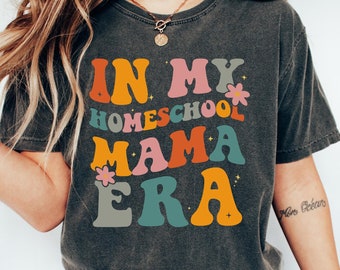 Camiseta In My Homeschool Mama Era, camiseta para mamá que educa en casa, regalo para mamá que educa en casa, camiseta de maestra cristiana, sudadera para mamá, mamá que educa en casa