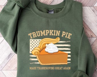 Moletom Trumpkin Pie, Camiseta "Faça o Dia de Ação de Graças ser ótimo novamente", Presente engraçado de Ação de Graças, Camiseta Família de Ação de Graças, Camiseta Trump de Ação de Graças