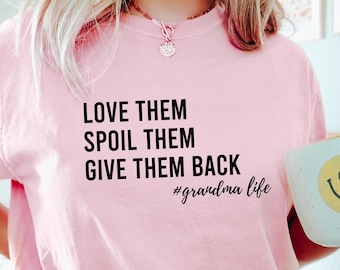 Liebe sie verwöhnen sie geben sie zurück Oma T-Shirt, Großmutter Shirt, lustiges Oma Shirt, inspirierendes Oma Leben, Retro Oma Geschenke