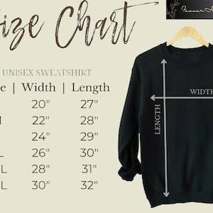 May include: Size chart for a unisex sweatshirt. The chart shows the width and length measurements in inches for sizes S, M, L, XL, 2XL, and 3XL.