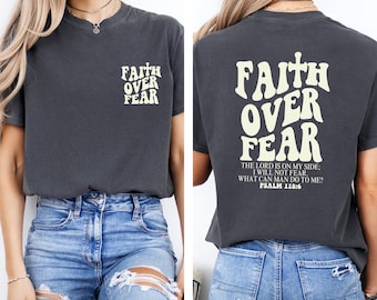 Camiseta cristiana "Fe sobre el miedo" de Comfort Colors, camiseta de fe cristiana, sudadera con versículo bíblico de Jesús, regalo para amantes de la iglesia, camiseta de fe religiosa