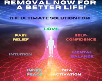May include: A digital graphic with the text "REMOVAL NOW FOR A BETTER LIFE!" and "THE ULTIMATE SOLUTION FOR:" followed by words like "LOVE", "PAIN RELIEF", and "SELF-CONFIDENCE". A white silhouette of a person is in the center.