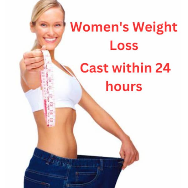 Women's GODDESS WEIGHT LOSS  body beautiful; spell be the best you can be with ease cast within 24 hours