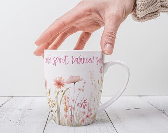 Floral Coffee Mug: Wild Spirit, Balanced Soul - 12oz Ceramic Tea Cup