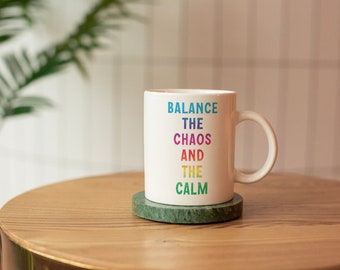 Balance the Chaos Ceramic Mug - Spiritual Yoga Tea Cup
