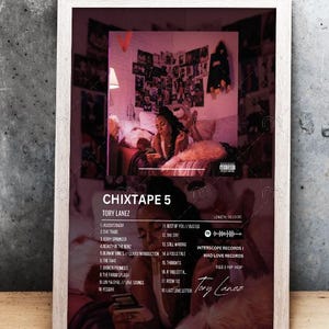 May include: A pink and black album cover for "Chixtape 5" by Tory Lanez. The cover features a photo of a woman sitting on a bed, looking at her phone. The album title and artist name are printed in white text on a black background. The album is rated Parental Advisory.