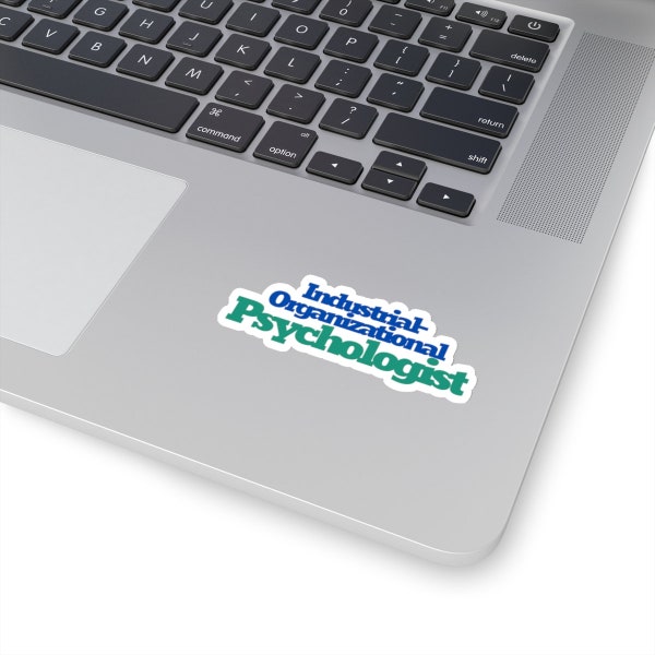 Professional Pride: Industrial-Organizational Psychologist Vinyl Sticker | Kiss-Cut Stickers