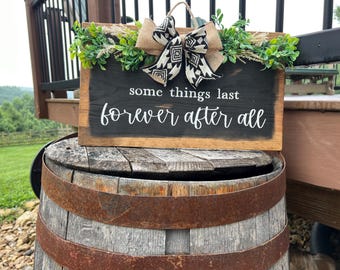 Bedroom Sign|  Forever After All Sign| Wedding gift  Anniversary Gift| Bedroom Wall Art