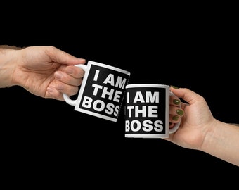 I am the Boss Mug