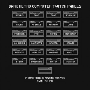 DARK RETRO COMPUTER Twitch Panels. Black And White Twitch Panels in a LoFi Style