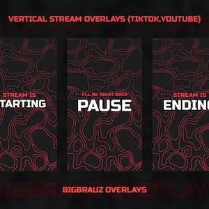 May include: Three vertical stream overlays with a black background and red lines. The text "STREAM IS STARTING" is on the left overlay, "I'LL BE RIGHT BACK PAUSE" is on the middle overlay, and "STREAM IS ENDING" is on the right overlay. The text "BIGBRAUZ OVERLAYS" is at the bottom of the image.
