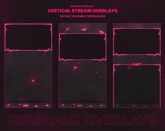 Puede incluir: Superposiciones de transmisión vertical en rosa para TikTok, YouTube, Twitch y Kick. El diseño presenta un fondo de ladrillo oscuro, bordes rosa neón y la palabra "CHAT". Las superposiciones están marcadas con "BIGBRAUZ OVERLAYS".