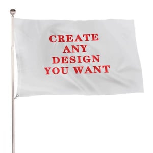 Peut inclure: Un drapeau blanc sur un mât argenté. Le texte rouge "CREATE ANY DESIGN YOU WANT" est imprimé sur le drapeau. Le drapeau rectangulaire est en tissu léger et flotte doucement au vent.