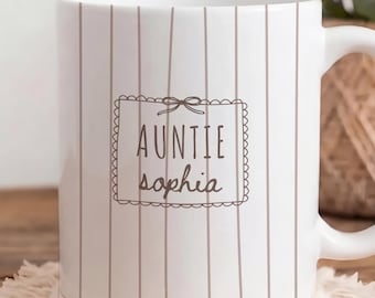 Custom Name Auntie Mug, Personalized New Aunt Gift,  Baby Announcement Gift for Aunt, Soon to Be Auntie Gift, Aunt Birthday Gift