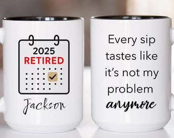 Custom Retired Coffee Mug, Funny Retirement Gift, Personalized Retirement Cup