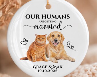 Personalized Pet Wedding Ornament, Custom Dog Cat Portrait, My Humans Are Getting Married, Personalized Wedding Pet Gift Engagement Keepsake
