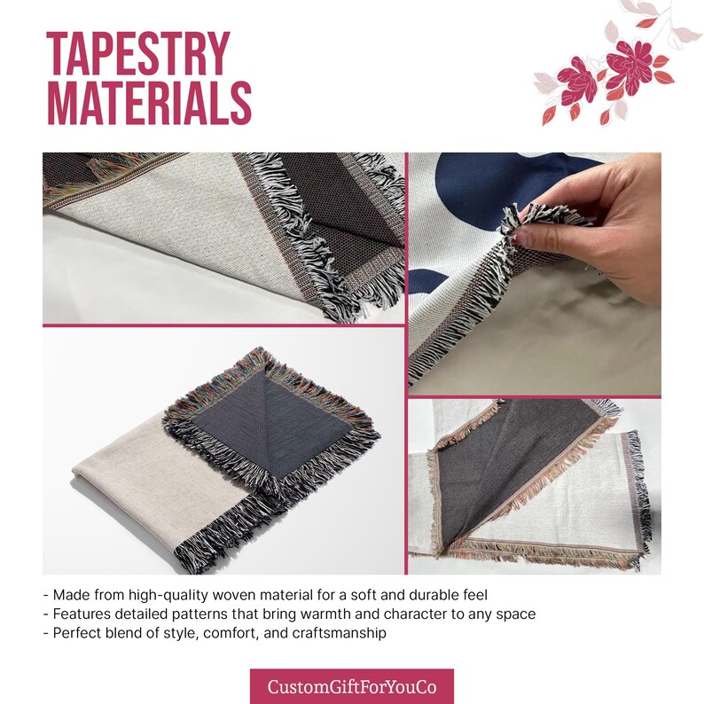 May include: The image showcases various tapestry materials with detailed patterns and fringed edges. The text "TAPESTRY MATERIALS" is at the top. The bottom text reads "Made from high-quality woven material for a soft and durable feel" and "CustomGiftForYouCo".
