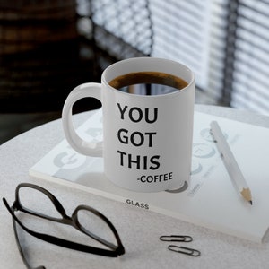 Gift for Her You Got This Jumbo Coffee Mug 20oz - Funny Encouraging Coffee Cup, Perfect for Mother&#39;s Day & Him