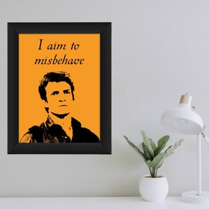 Firefly Serenity 'I Aim to Misbehave' Sci-Fi Art Print (Digital Download)