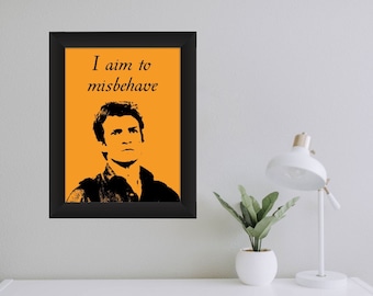 Impresión artística de ciencia ficción "I Aim to Misbehave" de Firefly Serenity (descarga digital)