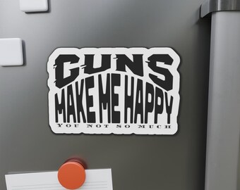 Funny Gun Owner Die-Cut Magnet | Sarcastic 2A Magnet | Gift for Gun Lovers | Car or Fridge Magnet