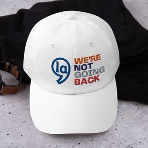 Kamala Harris hat | we&#39;re not going back | not going back hat | comma la hat | harris walz hat | US Election 2024 Hat, Dad Cap, Vote Kamala