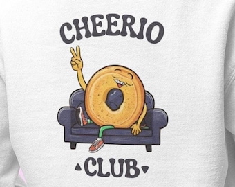 Cheerio Club Sweatshirt, Donut Sweatshirt, Retro Vintage Sweatshirt, Breakfast Shirt, Retro Sweatshirt, Foodie Shirt
