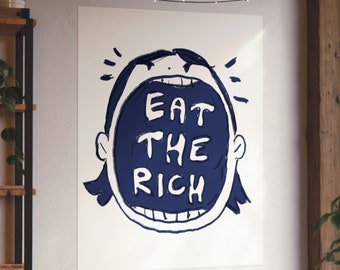 Eat the Rich Art Print | Anti-Capitalist Poster (Digital Download)