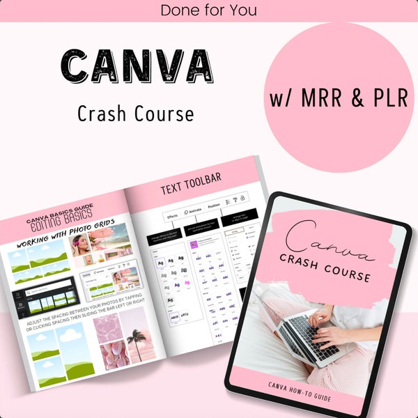 Canva Crash Course with MRR Guide with Master Resell Rights MRR & Private Label Rights PLR Done-For-You Digital Products