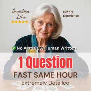 May include: An older person with silver hair wearing a dark velvet robe, holding a tarot card with a sun illustration. Text reads: Grandma Lila, 50+ Yrs Experience, No AI 100% Human Written, 1 Question, FAST SAME HOUR, Extremely Detailed. Tarot cards are spread.