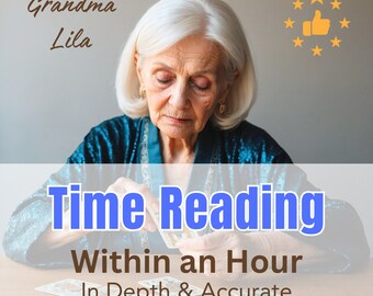 Same Hour Accurate Timeframe Tarot and Psychic Reading by Grandma Lila - General Spiritual Advice - Within an Hour Reading