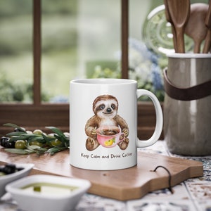 Coffee Mug &quot;Smiling Sloth&quot; Keep Calm and Drink Coffee Perfect mug for relaxed coffee breaks and sloth fans Funny Cute Sloth