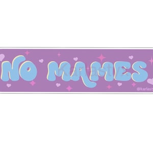 Funny &quot;No Mames&quot; sticker