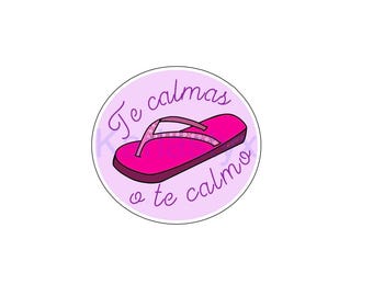 Te Calmas oder Te Calmo Aufkleber