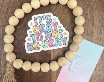 It's Okay to Not Be Okay Sticker | Mental Health Awareness, Waterproof Vinyl