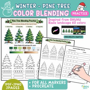 May include: A digital practice sheet for pine tree color blending featuring four illustrated trees, color swatches, and blank outlines for markers. The text includes Winter Pine Tree Color Blending, Ohuhu Kaala & B Landscape 60 colors, and Procreate Swatch.