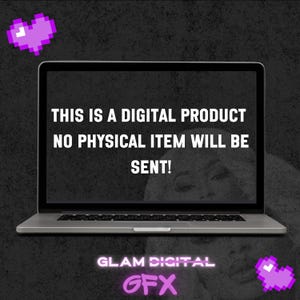 Puede incluir: Una pantalla de computadora port&aacute;til con el texto "THIS IS A DIGITAL PRODUCT NO PHYSICAL ITEM WILL BE SENT!" La computadora port&aacute;til est&aacute; sobre un fondo gris oscuro con un coraz&oacute;n pixelado rosa a cada lado. El texto "GLAM DIGITAL GFX" se muestra en letras de ne&oacute;n rosa debajo de la computadora port&aacute;til.