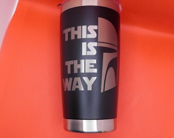 Lasergegraveerde Mandalorian This Is The Way 20oz-beker