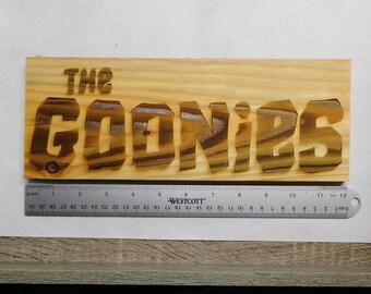 Enseigne logo Goonies gravée au laser