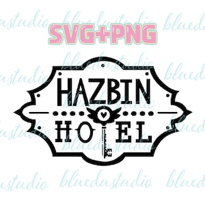 May include: Black and white sign with the text "HAZBIN HOTEL" in a vintage style font. A key with a heart and wings is in the center of the sign.