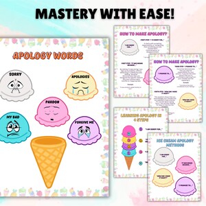 May include: A printable worksheet with colorful ice cream cones and cartoon faces to help children learn apology words. The worksheet includes phrases like "I am sorry for", "It was wrong because", "How can I make it right", and "I promise to".
