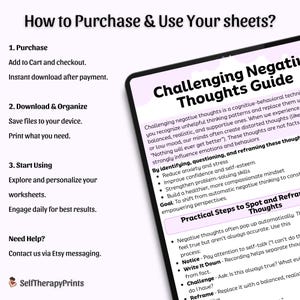 May include: A digital download titled "Challenging Negative Thoughts Guide" displayed on a tablet. The guide offers practical steps to identify, question, and reframe negative thoughts. The image also includes instructions on how to purchase and use the sheets.