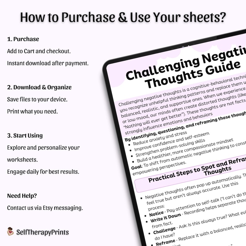 May include: A digital download titled "Challenging Negative Thoughts Guide" displayed on a tablet. The guide offers practical steps to identify, question, and reframe negative thoughts. The image also includes instructions on how to purchase and use the sheets.