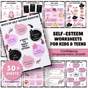 May include: A spiral-bound workbook titled "Self-Esteem Worksheets for Kids & Teens" with pink and black accents. The cover features the text "6 Ways to Boost Self-Esteem" and "50+ Sheets". The workbook includes worksheets on self-love and core beliefs.